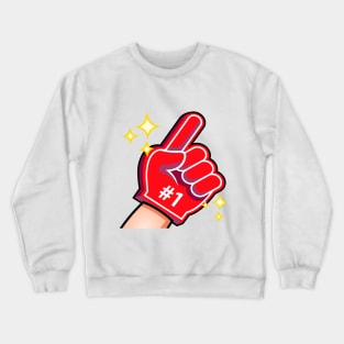 Foam finger | GG | number one | Big hand | Foam Finger #1 Crewneck Sweatshirt